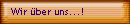 Wir �ber uns...!